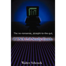 The No-Nonsense, Straight-To-The-Gut, CCNA 2.0 Study Guide