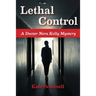 Lethal Control: A Doctor Nora Kelly Mystery