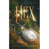 Hex: Broken Pact, Book One