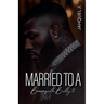 Married To A Brownsville Bully 2