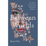 Between Worlds