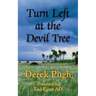 Turn Left at the Devil Tree