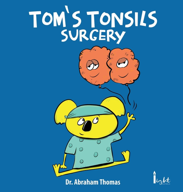 Tom's Tonsils Surgery - Hardcover by Books by splitShops