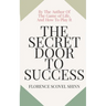 The Secret Door To Success