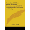 Proceedings A Of Town Meeting At Sterling, Massachusetts, July 14, 1919; Presentation Of A Portrait Of Lord Stirling