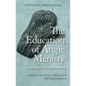 The Education of Augie Merasty: A Residential School Memoir - New Edition