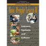 How People Learn II: Learners, Contexts, and Cultures