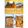 Dump Cake Cookbook