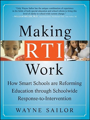 Making Rti Work: How Smart Schools Are Reforming Education Through Schoolwide Response-To-Intervention - Paperback by Books by splitShops