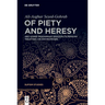 Of Piety and Heresy: Abū Ḥāmid Muḥammad Ghazzālī's Persian Treatises on Antinomians