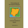 Policymaking and Development Strategies for Local Governments in Nigeria