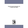 Traité De Géométrie Descriptive, Par T. Chollet. and P. Mineur.