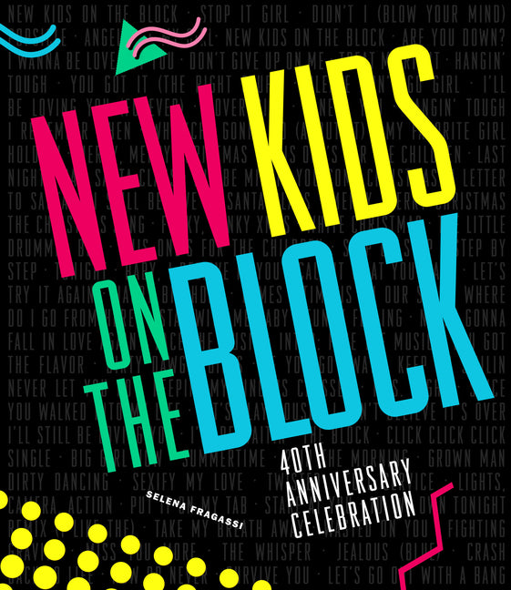 New Kids on the Block 40th Anniversary Celebration - Hardcover by Books by splitShops