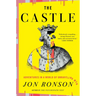 The Castle: Adventures in a World of Unraveling Men