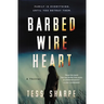 Barbed Wire Heart