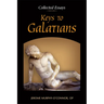 Keys to Galatians: Collected Essays