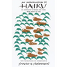 Intro to Haiku: An Anthology of Poems and Poets from Basho to Shiki