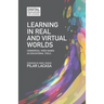 Learning in Real and Virtual Worlds: Commercial Video Games as Educational Tools
