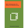 New Approaches To Dream Interpretation