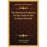The Historical Evidences Of The Truth Of The Scripture Records