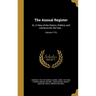 The Annual Register: Or, A View of the History, Politics, and Literature for the Year ..; Volume 1775