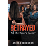 Betrayed