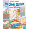 No Clean Clothes