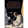 Science and the Modern World