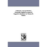 Arithmetic, oral and Written, Practically Applied by Means of Suggestive Questions. by Thomas H. Palmer.