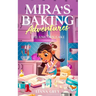 Mira's Baking Adventures: The Unicorn Cake