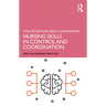 Nursing Skills in Control and Coordination