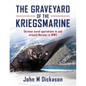 The Graveyard of The Kriegsmarine: German naval operations in and around Norway in WWII