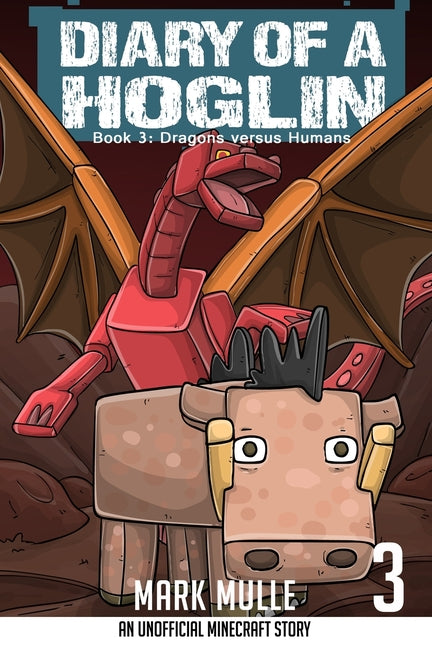 Diary of a Hoglin Book 3: Dragons versus Humans - Paperback by Books by splitShops