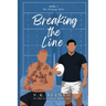 Breaking The Line