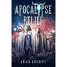 Apocalypse Relief