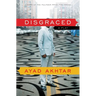 Disgraced: A Play