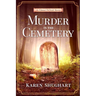 Murder in the Cemetery: An Edmund DeCleryk Mystery