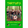 Tartufo: An Italian Village Story