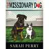 The Missionary Dog