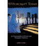 Witchcraft Today: An Encyclopedia of Wiccan and Neopagan Traditions