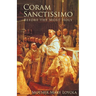 Coram Sanctissimo: Before the Most Holy