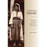 A Moveable Empire: Ottoman Nomads, Migrants, and Refugees