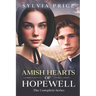 Amish Hearts of Hopewell: The Complete Series