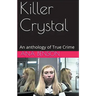 Killer Crystal