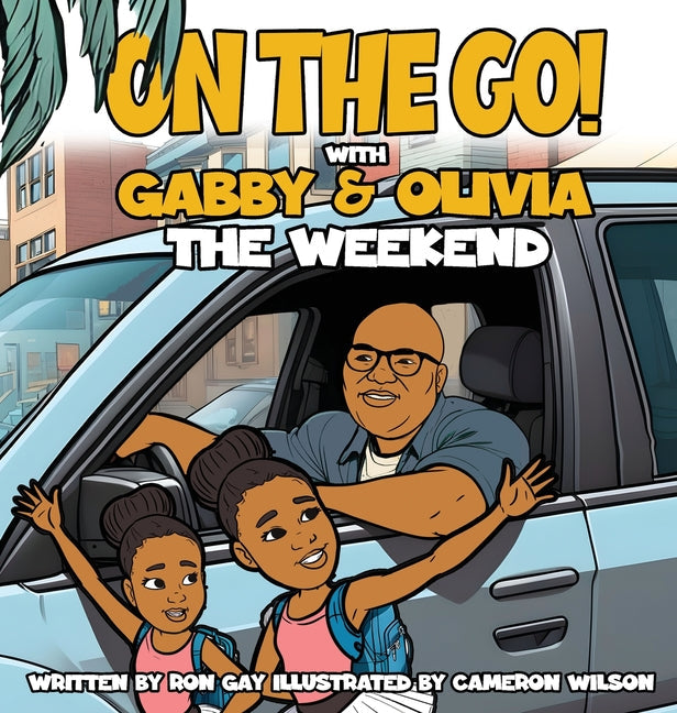 On the Go with Gabby & Olivia the Weekend - Hardcover by Books by splitShops