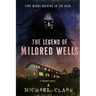 The Legend of Mildred Wells
