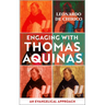 Engaging with Thomas Aquinas: An Evangelical Approach