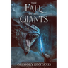 The Fall of the Giants