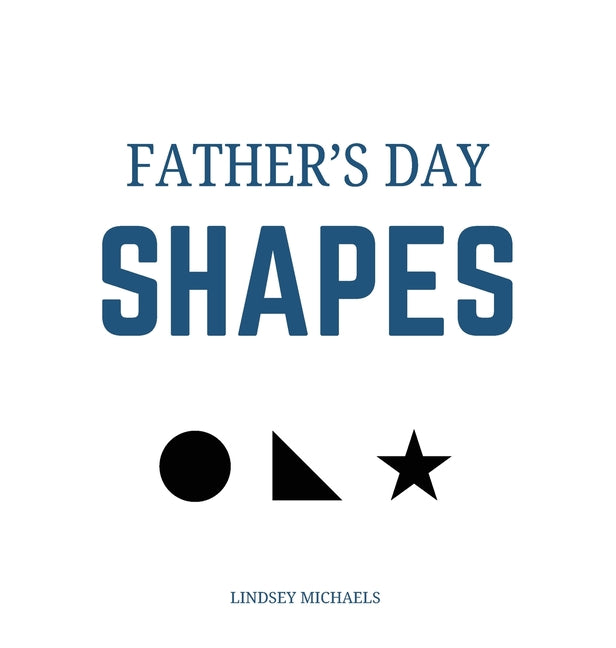 Father's Day Shapes - Hardcover by Books by splitShops