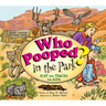 Who Pooped in the Park? Grand Canyon National Park: Scat and Tracks for Kids (Revised)